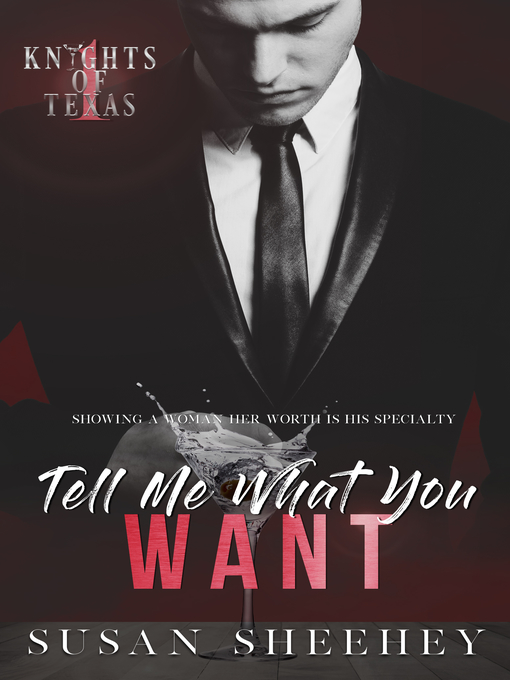Title details for Tell Me What You Want by Susan Sheehey - Available